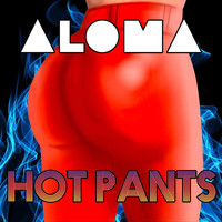 Aloma - Hot Pants