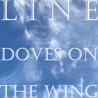 Line - Doves on the Wing