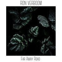 Ron Verboom - Far Away Road