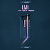 Astronauts - LMI (feat. Sherlyn Veronica)