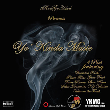 Irodgohard - Yo' Kinda Music 4 Pack (Explicit)