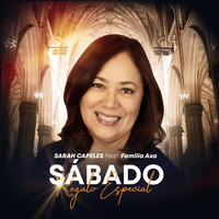 Sarah Capeles - Sábado (Regalo Especial) [feat. Familia Axa]