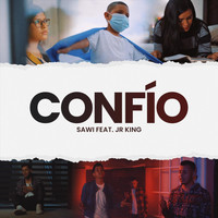 Sawi - Confío (feat. Jr King)
