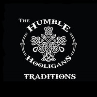 The Humble Hooligans - Traditions