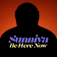 Sunniva - Be Here Now