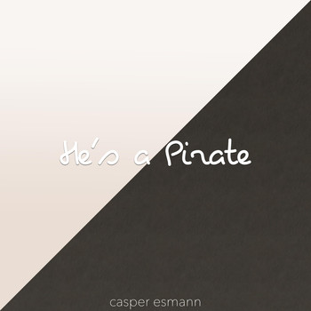 Casper Esmann - He's a Pirate