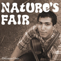 Sebastian Ortiz - Nature's Fair
