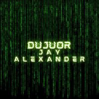 Jay Alexander - Dujuor (Explicit)