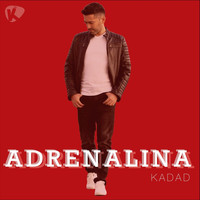 Kadad - Adrenalina