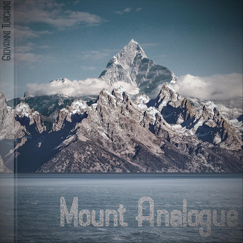 Giovanni Turchini - Mount Analogue