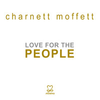 Charnett Moffett - Love for the People