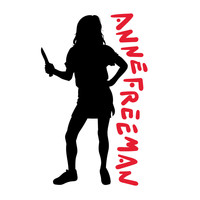 Anne Freeman - I've Got a Knife