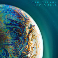 Josh Vishnu - New World