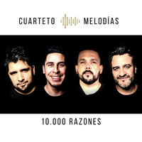 Cuarteto Melodías - 10.000 Razones