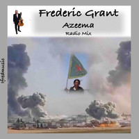 Frederic Grant - Azeema (Radio Mix)
