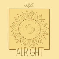 Joyze - Alright