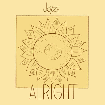Joyze - Alright