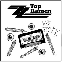ZZ Top Ramen - 90's Rock