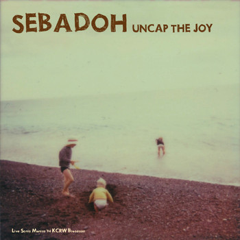 Sebadoh - Uncap The Joy (Live Santa Monica '94)