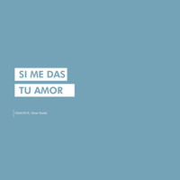Chucho - Si Me Das Tu Amor (feat. Omar Acedo)