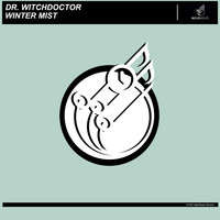 Dr. WitchDoctor - Winter Mist