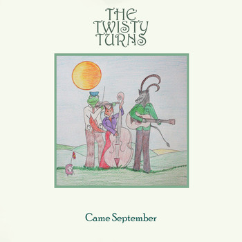 The Twisty Turns - Came September