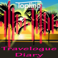 Dave Cooke - Topline Collections: Travelogue Diary