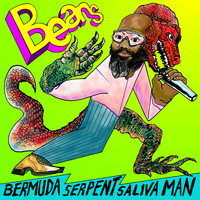Beans - Bermuda Serpent Saliva Man / Viragor (Explicit)