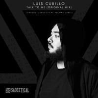 Luis Cubillo - Talk to me