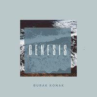 Burak Konak - Genesis