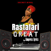 Empress Lyrics - Rastafari Great