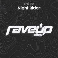 Choujaa - Night Rider