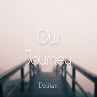 DELIRIUM - Our Journey (Instrumental)