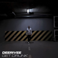 Deerivee - Get Drunk