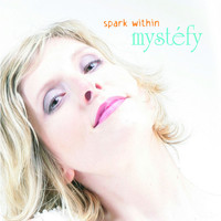Mystéfy - Spark Within (Explicit)