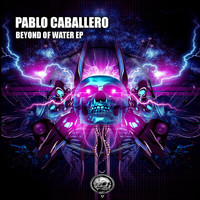 Pablo Caballero - Beyond of water