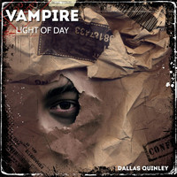 Dallas Quinley - Vampire (Light of Day)
