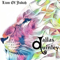 Dallas Quinley - Lion of Judah