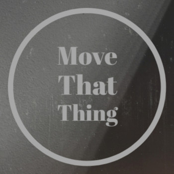 Various Artist - Move That Thing