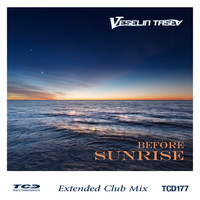 Veselin Tasev - Before Sunrise (Extended Club Mix)
