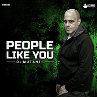 DJ Mutante - People Like You (Explicit)