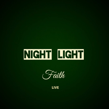 FAITH / - Night Light (Live)