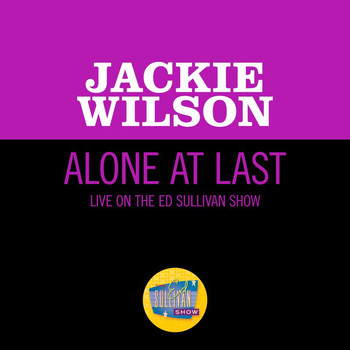 Jackie Wilson - Alone At Last (Live On The Ed Sullivan Show, December 4, 1960)