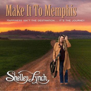 Shelley Lynch - Make It to Memphis