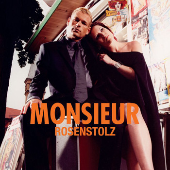 Rosenstolz - Monsieur