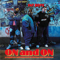 Fat Boys - On And On (Explicit)