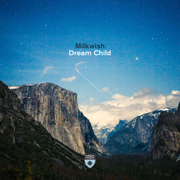 Milkwish - Dream Child