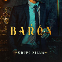 Grupo Sigma - El Barón