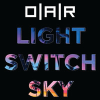 O.A.R. - Light Switch Sky