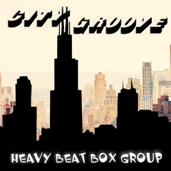 Heavy Beat Box Group - City Groove